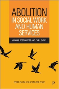 Abbildung von: Abolition in Social Work and Human Services - Policy Press