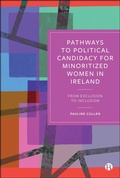 Cover: Pathways to Political Candidacy for Minoritized Women in Ireland - Bristol University Press
