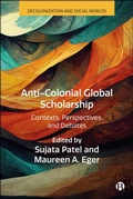 Cover: Anti-Colonial Global Scholarship - Bristol University Press