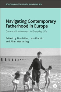 Enlarge image Cover: Navigating Contemporary Fatherhood in Europe - Bristol University Press