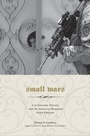 Cover: Small Wars - University of Tennessee Press