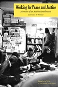 Cover: Working for Peace and Justice - University of Tennessee Press