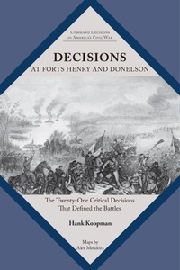 Abbildung von: Decisions at Forts Henry and Donelson - University of Tennessee Press