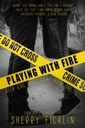 Cover: Playing With Fire (Geek Girl Mysteries, #1) - nightmarchers