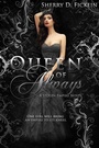 Cover: Queen of Always (Stolen Empire, #3) - nightmarchers