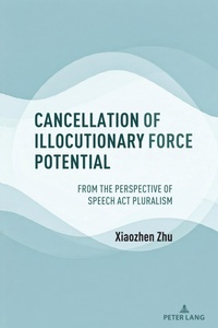Abbildung von: Cancellation of Illocutionary Force Potential - Peter Lang Verlag