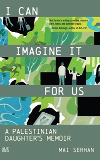 Abbildung von: I Can Imagine It for Us - American University in Cairo Press