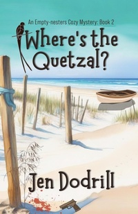 Enlarge image Cover: Where's the Quetzal - Scrivenings Press LLC
