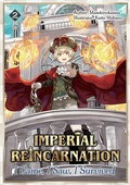 Cover: Imperial Reincarnation: I Came, I Saw, I Survived Volume 2 - J-Novel Club