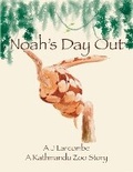 Cover: Noah's Day Out - Kathmanzoo Publishing