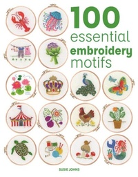 Enlarge image Cover: 100 Essential Embroidery Motifs - Guild of Master Craftsman Publications Ltd