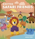 Cover: Knitted Safari Friends - Guild of Master Craftsman Publications Ltd