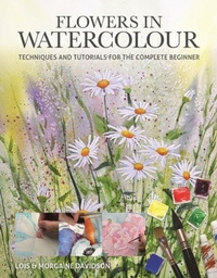 Abbildung von: Flowers in Watercolour - Guild of Master Craftsman Publications Ltd