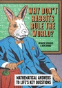 Cover: Why Don't Rabbits Rule The World? - Cassell