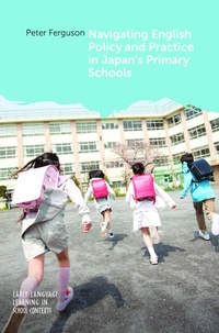 Enlarge image Cover: Navigating English Policy and Practice in Japan's Primary Schools - Multilingual Matters