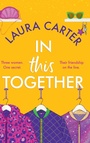 Cover: In This Together - Boldwood Books Ltd