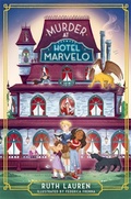 Cover: Murder at Hotel Marvelo - Bonnier Books Ltd