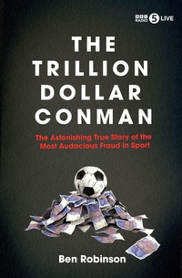 Enlarge image Cover: The Trillion Dollar Conman - Icon Books