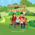 Cover: That's What We'll do Today - Andrea Clark