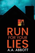 Cover: Run For Your Lies - Perfect City Press