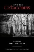 Cover: Into the Catacombs - Augustine Institute - Ignatius Press