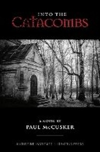 Enlarge image Cover: Into the Catacombs - Augustine Institute - Ignatius Press