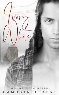 Enlarge image Cover: Ivory White - Cambria Hebert Books, LLC