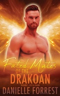 Cover: Fated Mates of the Drakoan Season 1: Jess & Davin - The Eternal Scribe Publishing
