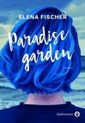 Cover: Paradise Garden - Gallmeister