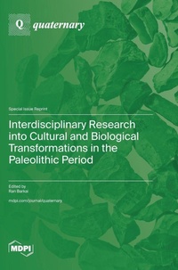 Enlarge image Cover: Interdisciplinary Research into Cultural and Biological Transformations in the Paleolithic Period - MDPI AG