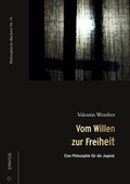 Cover: Vom Willen zur Freiheit - Stratosverlag