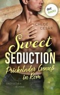 Cover: Sweet Seduction - Prickelnder Genuss in Rom - dotbooks