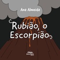 Cover: Rubi&atilde;o, o Escorpi&atilde;o - Editora Dial&eacute;tica