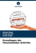 Cover: Grundlagen der rheumatoiden Arthritis - Verlag Unser Wissen