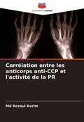 Cover: Correlation entre les anticorps anti-CCP et l'activite de la PR - Editions Notre Savoir