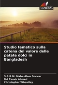 Cover: Studio tematico sulla catena del valore delle patate dolci in Bangladesh - Edizioni Sapienza