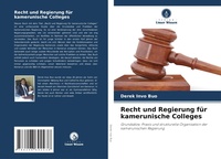 Abbildung von: Recht und Regierung fuer kamerunische Colleges - Verlag Unser Wissen