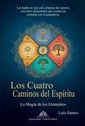 Cover: Los Cuatro Caminos Del Esp&iacute;ritu - Clube de Autores