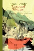 Cover: Unsound Siblings - Karolinum,Nakladatelstvi Univerzity Karlovy,Czech Republic