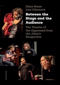 Cover: Between the Stage and the Audience - Karolinum,Nakladatelstvi Univerzity Karlovy,Czech Republic