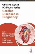 Cover: Obs and Gynae PG Focus Series: Cardiac Diseases in Pregnancy - Jaypee Brothers Medical Publishers