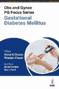 Cover: Obs and Gynae PG Focus Series: Gestational Diabetes Mellitus - Jaypee Brothers Medical Publishers