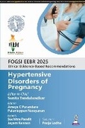 Cover: FOGSI EEBR 2025: Ethical Evidence-Based Recommendations: Hypertensive Disorders of Pregnancy - Jaypee Brothers Medical Publishers