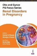 Cover: Obs and Gynae PG Focus Series: Renal Disorders in Pregnancy - Jaypee Brothers Medical Publishers