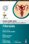 Cover: FOGSI EEBR 2025: Ethical Evidence-Based Recommendations: Fibroids - Jaypee Brothers Medical Publishers