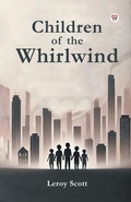 Cover: Children of the Whirlwind - Double 9 Books LLP