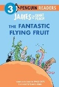 Cover: James and the Giant Peach: The Fantastic Flying Fruit - Penguin Young Readers