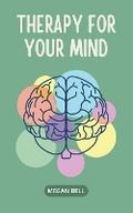 Cover: Therapy for your Mind - Megan Bell