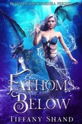 Cover: Fathoms Below (Realm of the Undersea, #0.5) - Tiffany Shand