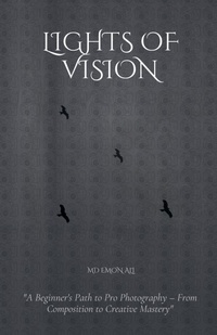Abbildung von: Lights Of Vision - MD. EMON ALI